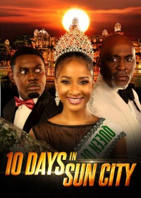 Phim 10 Ngày Ở Thành Phố Mặt Trời - 10 Days in Sun City (2017)