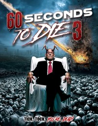 Phim 60 Seconds to Die 3 - 60 Seconds to Die 3 (2021)