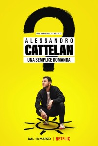 Phim Alessandro Cattelan: Một câu hỏi đơn giản - Alessandro Cattelan: One Simple Question (2021)