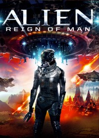 Phim Alien Reign of Man - Alien Reign of Man (2017)