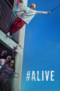 Phim #Alive: Tôi còn sống - #Alive (2020)
