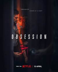 Phim Ám ảnh, yêu và đố kị - Obsession (2023)