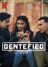 Phim Anh em họ đồng lòng (Phần 2) - Gentefied (Season 2) (2021)