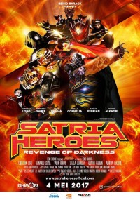 Phim Anh hùng Satria: Bóng tối báo thù - Satria Heroes: Revenge of the Darkness (2017)