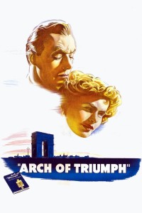 Phim Arch of Triumph - Arch of Triumph (1948)