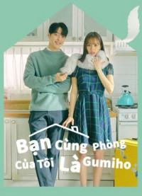 Phim Bạn Cùng Phòng Của Tôi Là Gumiho - My Roommate is a Gumiho (2021)