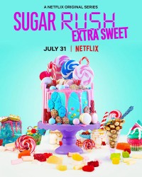 Phim Bánh ngọt cấp tốc (Phần 2) - Sugar Rush (Season 2) (2019)