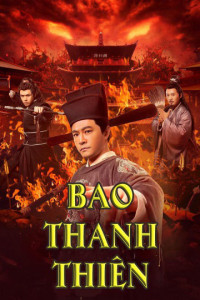 Phim Bao Thanh Thiên - Justice Bao (2019)
