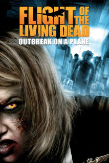 Phim  Bay Cùng Bầy Xác Sống - Flight of the Living Dead (2007)