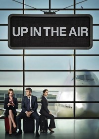 Phim Bay Lên Trời Cao - Up in the Air (2009)