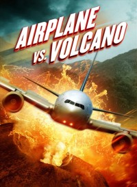 Phim Bay Vào Núi Lửa - Airplane vs Volcano (2014)