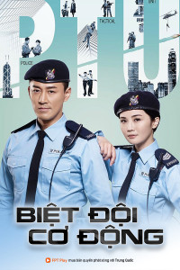 Phim Biệt Đội Cơ Động - Police Tactical Unit (2019)