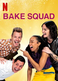 Phim Biệt đội làm bánh - Bake Squad (2021)