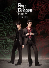 Phim Big Dragon The Series - Big Dragon The Series (2022)