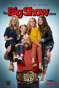 Phim Big Show: Đô vật về vườn (Phần 1) - The Big Show Show (Season 1) (2020)