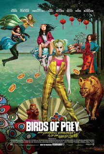 Phim Birds of Prey: Cuộc lột xác huy hoàng của Harley Quinn - Birds of Prey (And the Fantabulous Emancipation of One Harley Quinn) (2020)