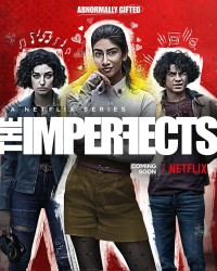 Phim Bộ ba khiếm khuyết - The Imperfects (2022)