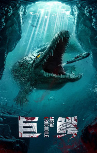 Phim Cá Sấu Khổng Lồ - Mega Crocodile (2019)