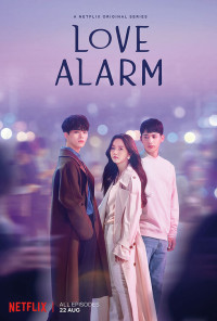 Phim Cảnh báo tình yêu (Phần 1) - Love Alarm (Season 1) (2019)