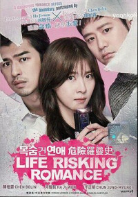 Phim Câu Chuyện Ly Kỳ Của Tiểu Thuyết Gia - Life Risking Romance (2016)