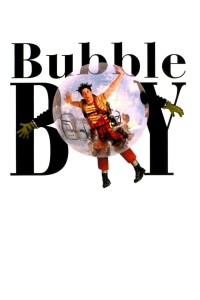 Phim Chàng Trai Bong Bóng - Bubble Boy (2001)