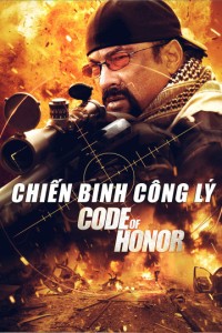 Phim Chiến Binh Công Lý - Code Of Honor (2016)