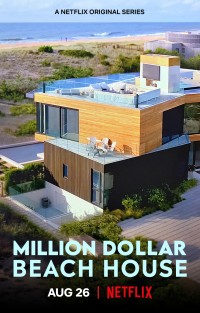 Phim Chốn xa hoa bên bờ biển - Million Dollar Beach House (2020)