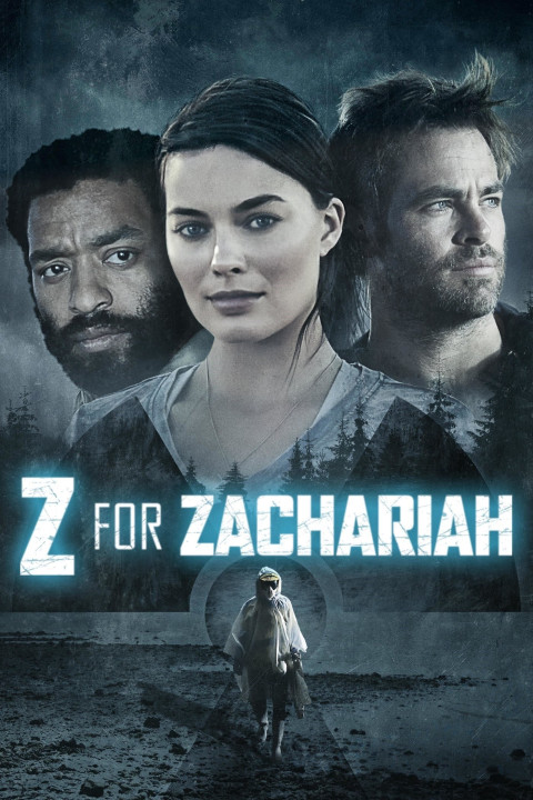 Phim Chữ Z Trong Zachariah - Z for Zachariah (2015)