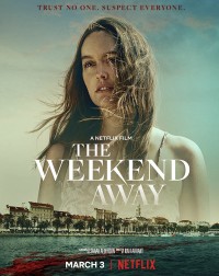 Phim Chuyến đi xa cuối tuần - The Weekend Away (2021)