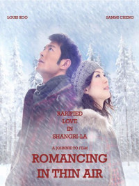 Phim Chuyện Tình Trên Non Cao - Romancing in Thin Air (2012)