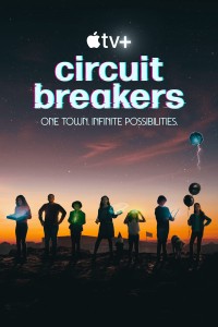 Phim Câu Chuyện Tương Lai - Circuit Breakers (2022)