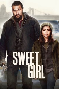 Phim Cô Gái Ngọt Ngào - Sweet Girl (2021)