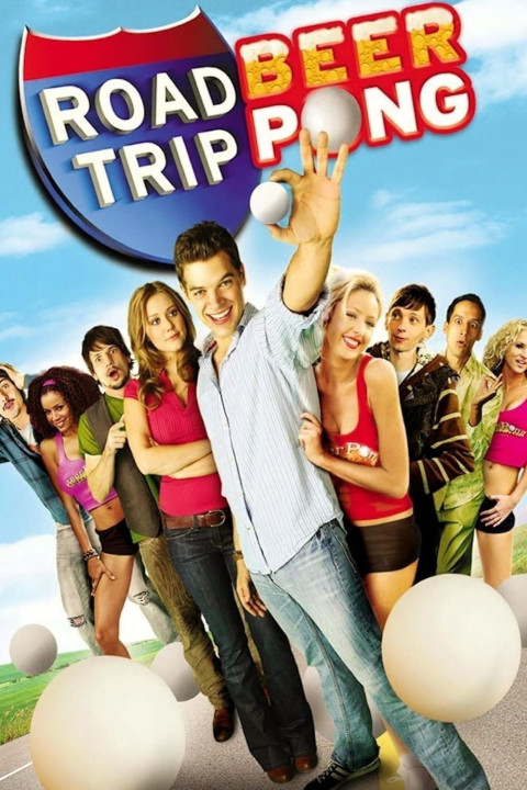 Phim  Con Đường Tình Dục 2 - Road Trip: Beer Pong (2009)