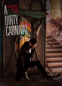 Phim Con phố khốc liệt - A Dirty Carnival (2006)