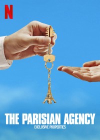 Phim Công ty gia đình: Bất động sản hạng sang (Phần 1) - The Parisian Agency: Exclusive Properties (Season 1) (2021)