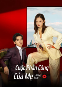 Phim Cuộc Phản Công Của Mẹ - Mommy' s Counterattack (2023)