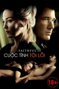 Phim Cuộc Tình Tội Lỗi - Unfaithful (2002)