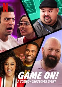Phim Đại sự kiện giao thoa hài kịch - GAME ON: A Comedy Crossover Event (2020)