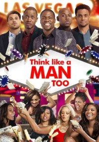 Phim Đàn ông đích thực 2 - Think Like a Man Too (2014)