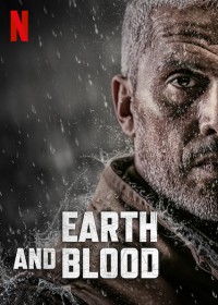 Phim Đất và máu - Earth and Blood (2020)