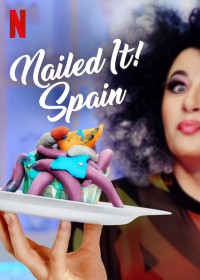 Phim Dễ như ăn bánh! Tây Ban Nha - Nailed It! Spain (2019)