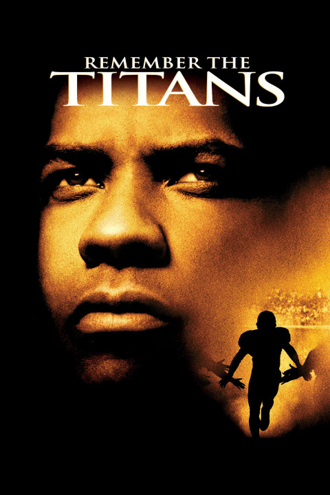 Phim Đội Bóng Phi Thường  - Remember the Titans (2000)