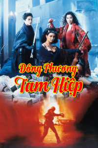 Phim Đông Phương Tam Hiệp - The Heroic Trio (1993)