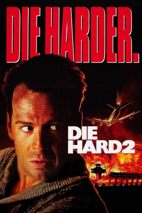 Phim Đương Đầu Thử Thách 2: Khó Chết Hơn - Die Hard 2 (1990)