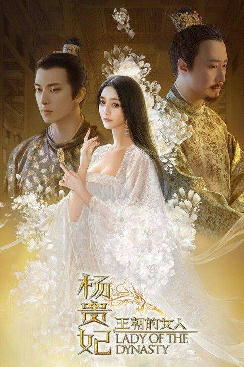 Phim Dương Quý Phi- Mỹ Nhân Vương Triều - Lady of the Dynasty (2015)