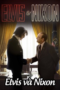 Phim Elvis và Nixon - Elvis & Nixon (2016)