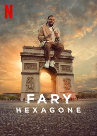 Phim Fary: Hexagone - Fary: Hexagone (2020)