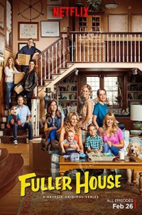 Phim Gia đình Fuller (Phần 5) - Fuller House (Season 5) (2019)
