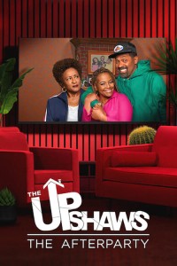 Phim Gia đình Upshaw – Tiệc hậu - The Upshaws - The Afterparty (2021)