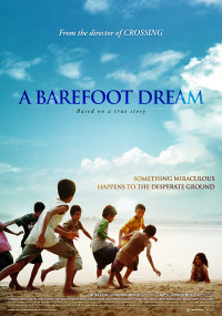 Phim Giấc Mơ Chân Trần - A Barefoot Dream (2010)